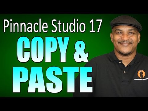 Pinnacle Studio 17 & 18 Ultimate - Copy and Paste Tutorial