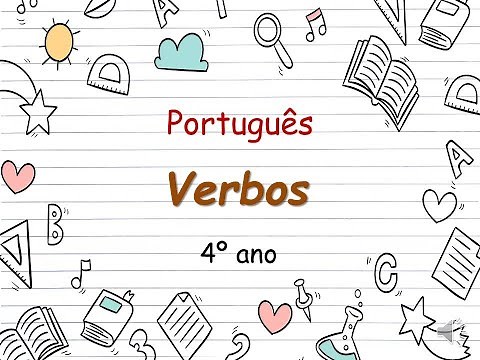 Português - Verbos/ 4º ano