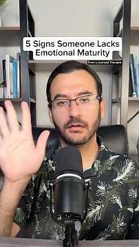 5 Signs Someone Lacks Emotional Maturity