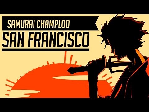 Samurai Champloo - San Francisco [HQ] Lyrics