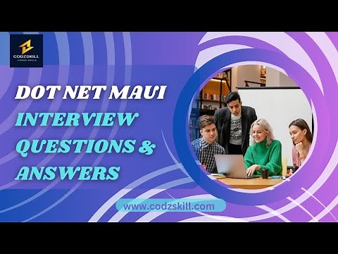 DOT NET MAUI Interview Questions And Answers || Codzskill