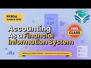 Accounting as a Financial Information System | Commerce And Accountancy| PFRDA, RBI SEBI, IFSCA 2025