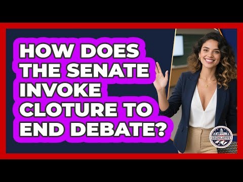 How Does The Senate Invoke Cloture To End Debate?
