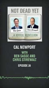 Cal Newport | Not Dead Yet