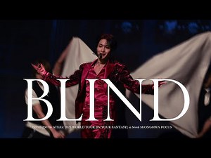 [4k MULTI-ANGLE] 250705 250706 IN YOUR FANTASY in Seoul | 에이티즈 성화 ATEEZ SEONGHWA 'Blind' 직캠