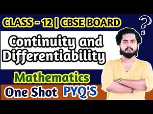 Continuity and Differentiability | Class 12th | Mathematics | CBSE BOARD | IIT JEE | Amit Maurya