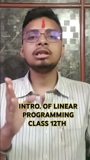 INTRO. OF LINEAR PROGRAMMING | MATHS CLASS 12 CH 12 | CLASS 12 CH 12 BY PRASHANT PRANAV