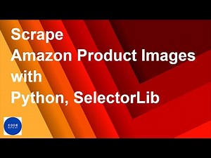 Scrape Amazon Product Images with Python, SelectorLib