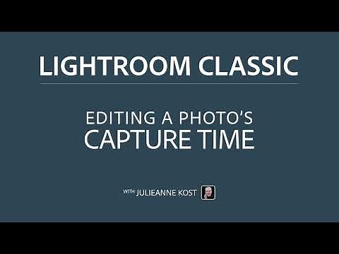 How to Change the Capture Time in Lightroom Classic