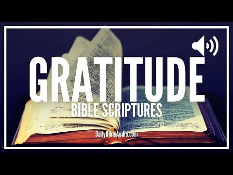Bible Verses On Gratitude | What Does The Bible Say About Thankfulness To God