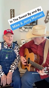~In The Sweet By and By~ Mike & Jerry Manuel Making Memories mikemanuel.com or 615-601-8361 #mikemanuelmusic #mikemanuel #missioncountry #fatherandson #makingmemories | Mike Manuel