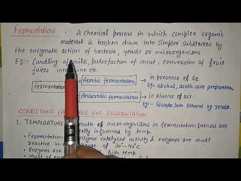 Lecture 01 : Fermentation process and conditions favourable for fermentation