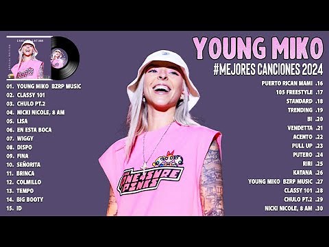 Young Miko Tendencia 2024 - Colección De Las Canciones Más Exitosas y Mejores De Young Miko 2024
