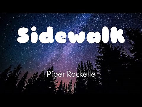 Piper Rockelle - SideWalk Lyrics