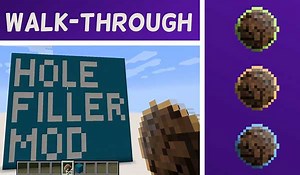 Hole Filler Mod for Minecraft 1.19.2, 1.18.2 and 1.16.5
