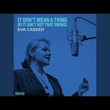 It Don't Mean A Thing (If It Ain't Got That Swing)