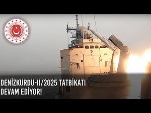 DENİZKURDU-II/2025 Tatbikatı Devam Ediyor!
