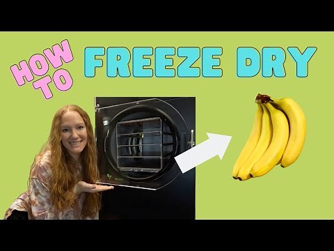How to Freeze Dry BANANAS!!