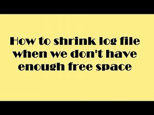 How to shrink Log file when we don't have enough free space to shrink