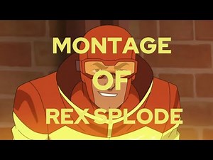 Montage of Rex Splode #rexsplode