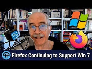 Firefox Continuing Support for Windows 7