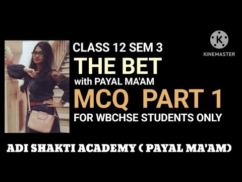 THE BET MCQ PART 1 CLASS XII SEM 3 | WBCHSE | REALM