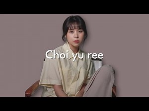 💿 Choi Yuree Song Collection | New Releases Included, Calm & Emotional Vibes | Choiyuree Playlist