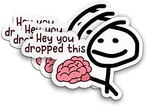You Dropped This Meme Sticker Funny Vinyl Die-Cut Waterproof Vinyl Sticker for Hard Hat Laptop Water Bottle Phone Case Cars Stickers Merchandise Decor Decal Stuff Gift Idea for Her Him Adults Kid (5