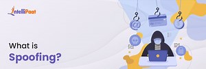 What is Spoofing and How it Works?