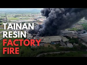 Tainan factory fire sends fireballs into sky