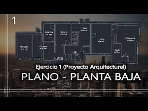 Autocad - Como hacer Plano Arquitectónico (Ej.1-Planta Baja) PARTE 1