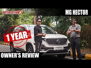 15,000km MG Hector 1 Year Owner's Review