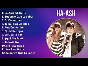 H A - A S H 2024 MIX Mejores Canciones Actualizadas ~ 2000s music, Rock en Español, Latin Pop, L...