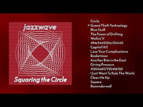 Squaring the Circle (Full Album)