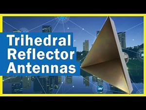 Trihedral Corner Reflector Antennas