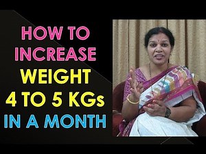 6 Food Habits To Gain Weight 4 - 5 KGs in a Month