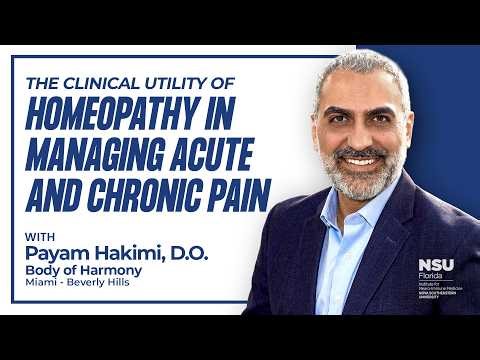 The Clinical Utility of Homeopathy In Managing Acute and Chronic Pain