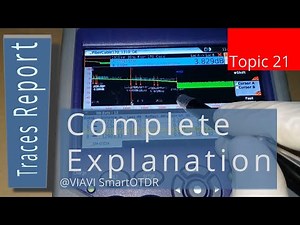 Viavi smart OTDR | Traces report analysis and intrepretation