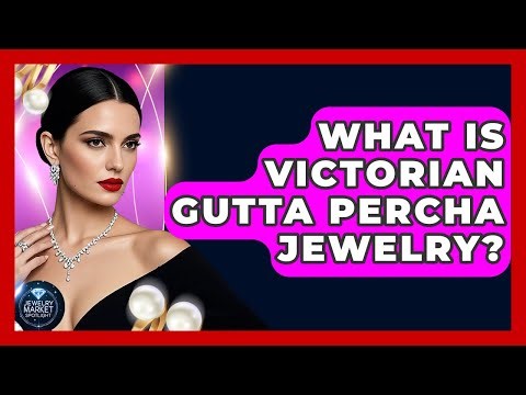 What Is Victorian Gutta Percha Jewelry? - Jewelry Market Spotlight