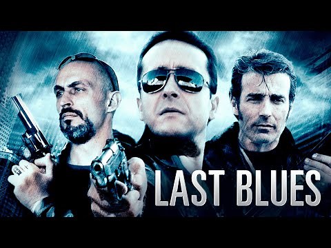 Last Blues - Film complet HD en français (Action, Crime, Policier)