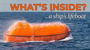 What's Inside A Ships Lifeboat?