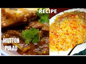 Mutton Pulao Recipe | Simple And Easy to recipe | मटन पुलाव रेसिपी | सरल और आसान रेसिपी #CookwithAN