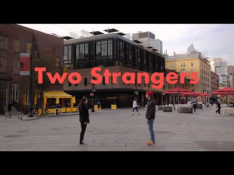 Two Strangers - Short Film