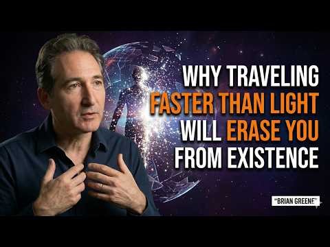Why Traveling Faster Than Light Will Erase You from Existence | Brian Greene