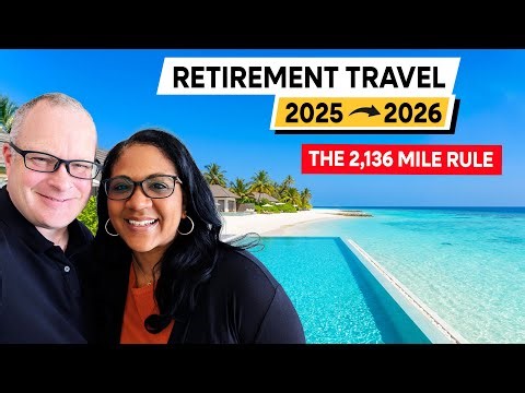 Retirement Travel Budgets - What Is Changing From 2025 To 2026
