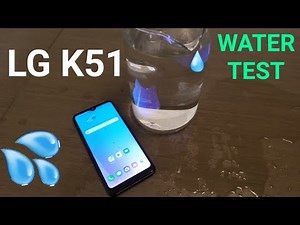 LG K51 water test? waterproof?