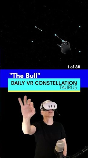 Daily VR Constellation - Taurus - #1 of 88 - Connect the Stars on Meta Quest ✨✨