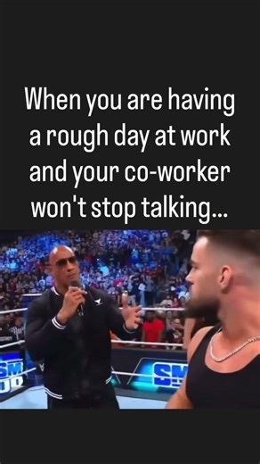 Your Coworker Won't Stop Talking #wwe #wweraw #wwesmackdown #shorts #foryou