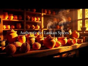 Authentic Sri Lankan Spices 🇱🇰 | Secrets Behind Real Ceylon Cooking
