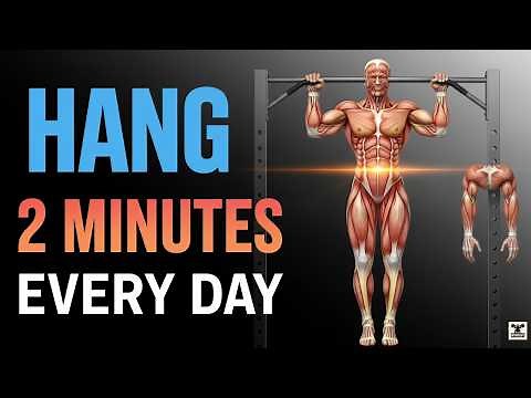 How Hanging for 2 Minutes Transforms Your Body